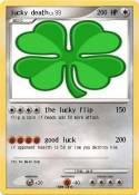 lucky death