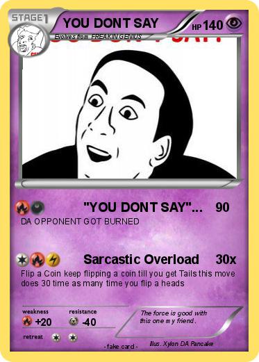 Pokemon YOU DONT SAY