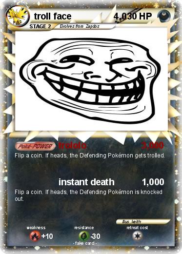 Pokemon troll face                 4,0