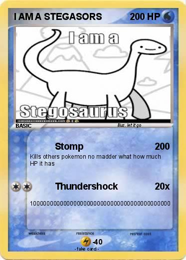 Pokemon I AM A STEGASORS