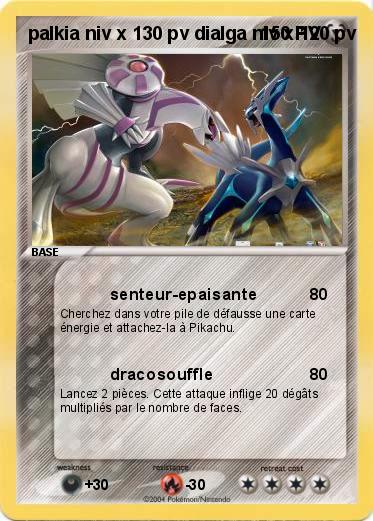 Pokemon palkia niv x 130 pv dialga niv x 120 pv