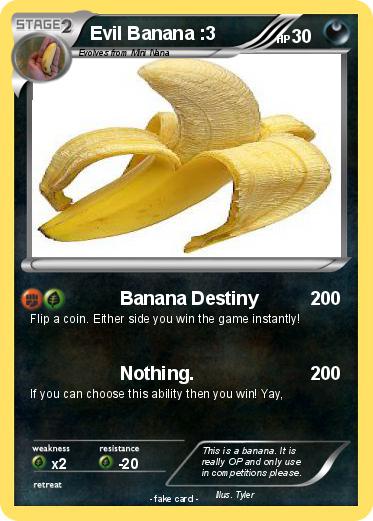 Pokemon Evil Banana :3