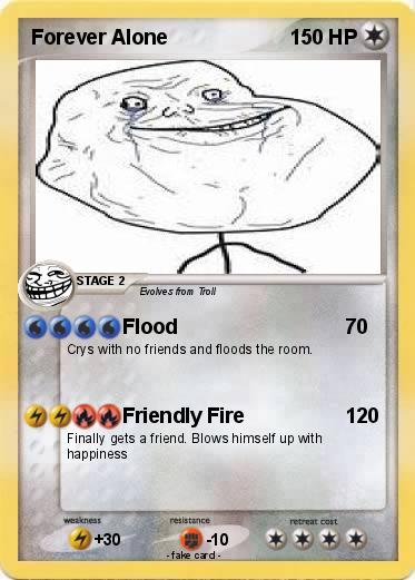 Pokemon Forever Alone