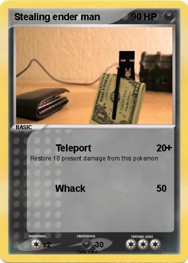 Pokemon Stealing ender man