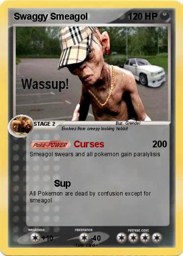 Pokemon Swaggy Smeagol