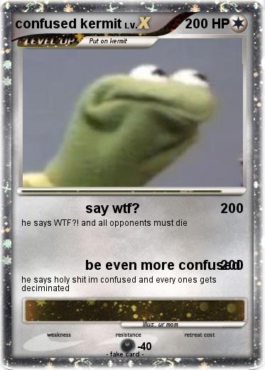 Pokemon confused kermit