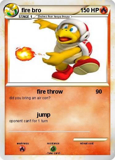 Pokemon fire bro