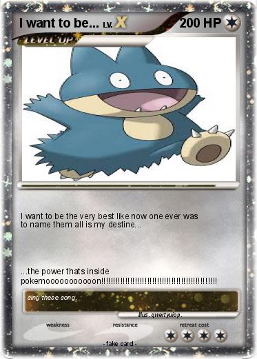 Pokemon I want to be...