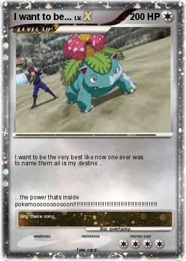 Pokemon I want to be...