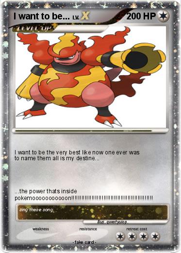 Pokemon I want to be...