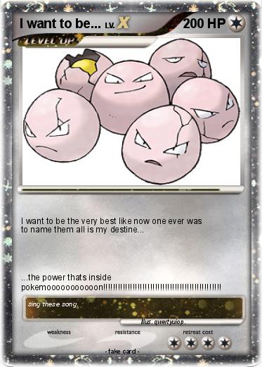 Pokemon I want to be...