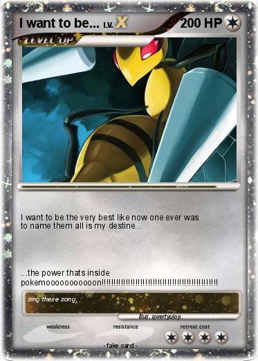 Pokemon I want to be...