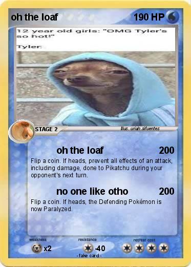 Pokemon oh the loaf