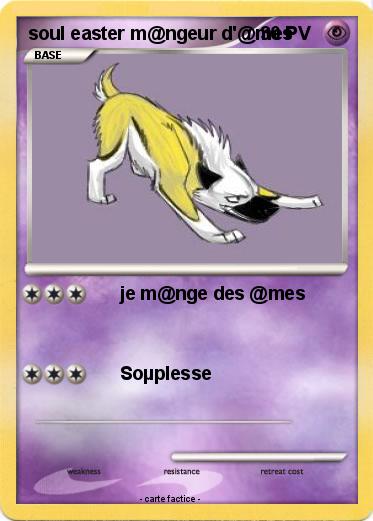 Pokemon soul easter m@ngeur d'@mes