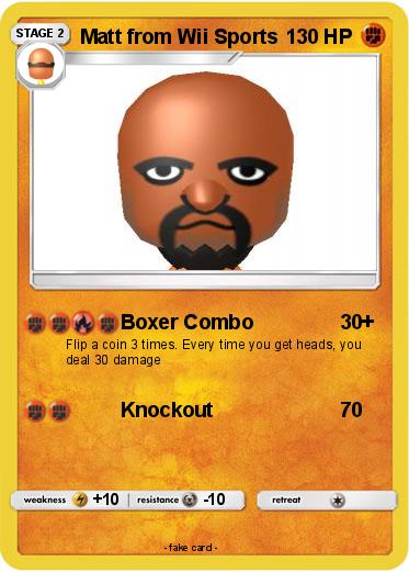 Pokemon Matt from Wii Sports