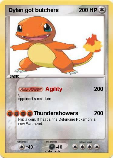 Pokemon Dylan got butchers