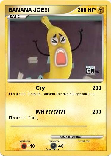 Pokemon BANANA JOE!!!