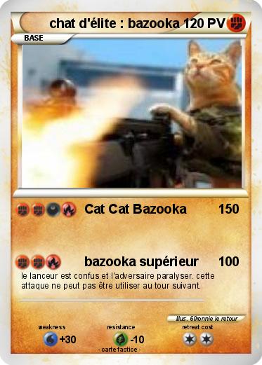 Pokemon chat d'élite : bazooka