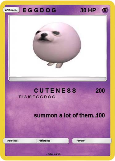Pokemon E G G D O G
