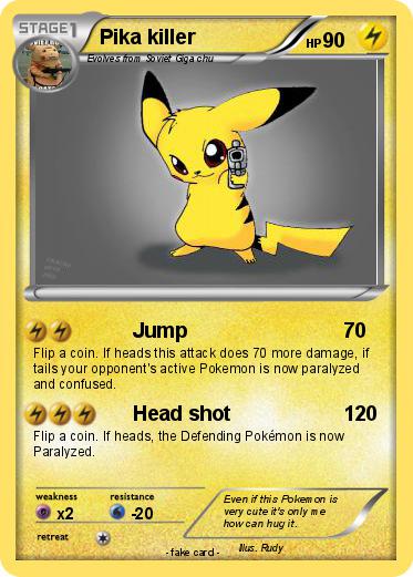 Pokemon Pika killer