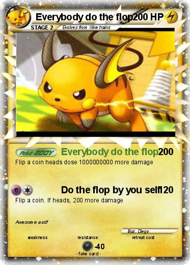 Pokemon Everybody do the flop