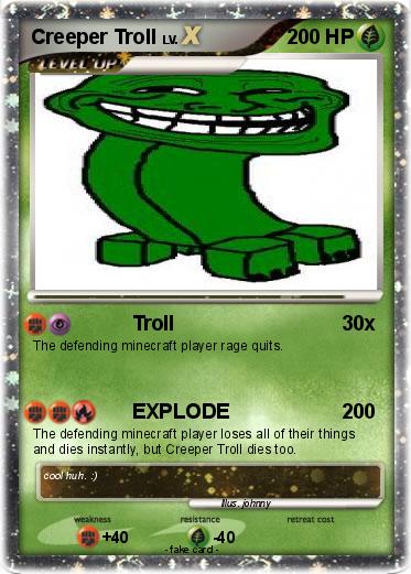 Pokemon Creeper Troll