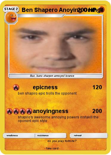 Pokemon Ben Shapero Anoying Orange