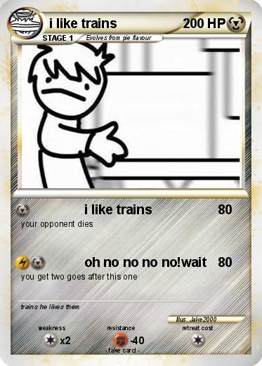 Pokemon i like trains