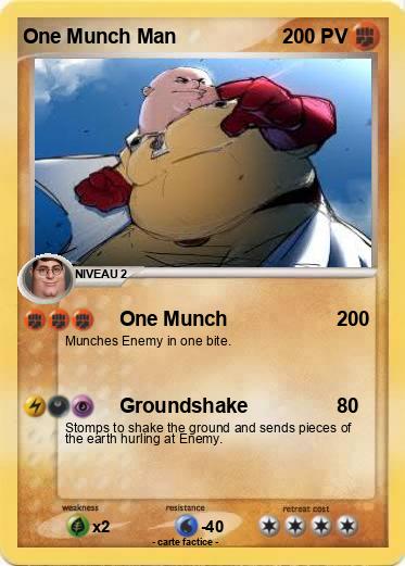 Pokemon One Munch Man
