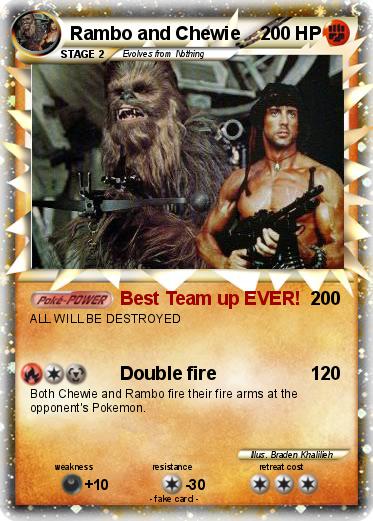 Pokemon Rambo and Chewie