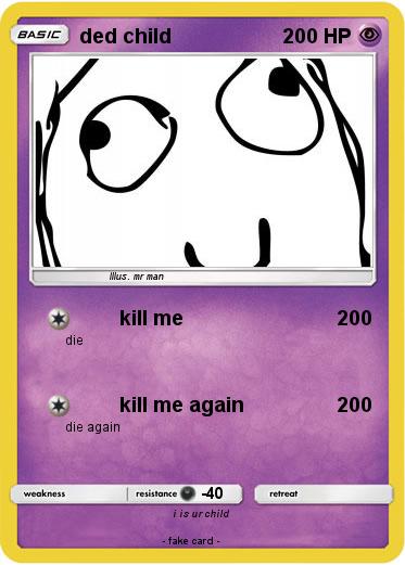 Pokemon ded child