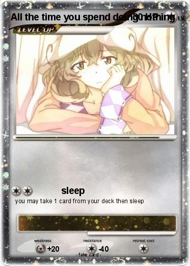 Pokemon All the time you spend doing nothing