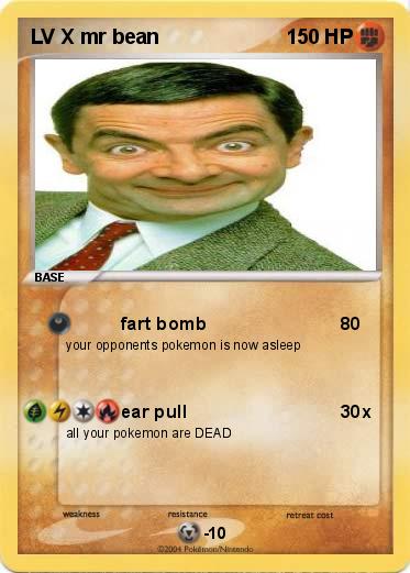 Pokemon LV X mr bean