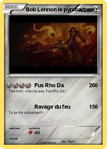 Pokemon Bob Lennon le pyrobarbare