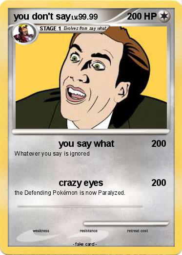 Pokemon you don't say