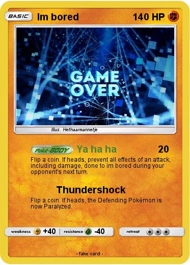 Pokemon Im bored