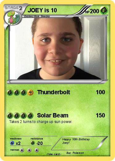Pokemon JOEY is 10