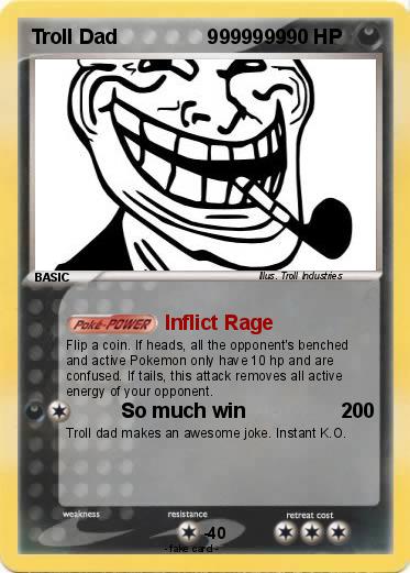 Pokemon Troll Dad                9999999