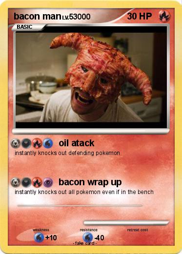 Pokemon bacon man