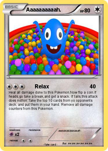 Pokemon Aaaaaaaaaah.