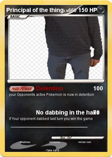 Pokemon Principal of the thing