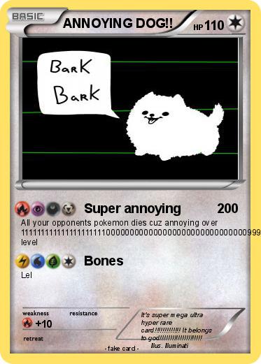 Pokemon ANNOYING DOG!!