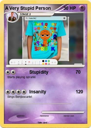 Pokemon A Very Stupid Person
