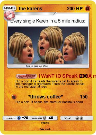 Pokemon the karens