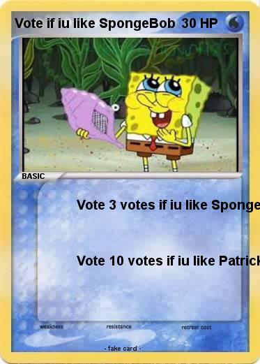 Pokemon Vote if iu like SpongeBob