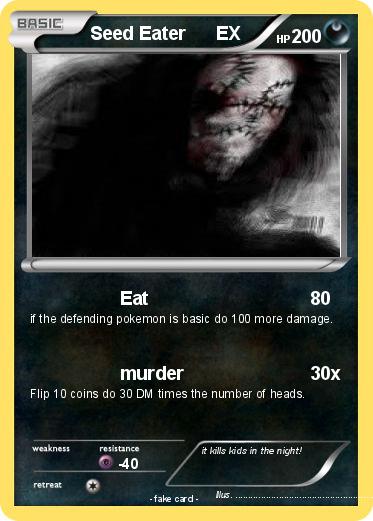 Pokemon Seed Eater      EX