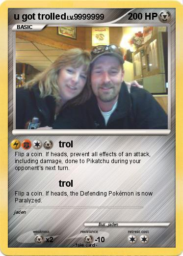 Pokemon u got trolled