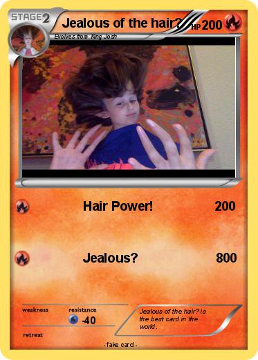 Pokemon Jealous of the hair?