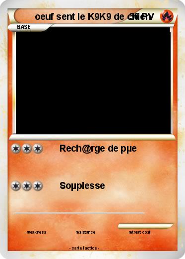 Pokemon oeuf sent le K9K9 de chien