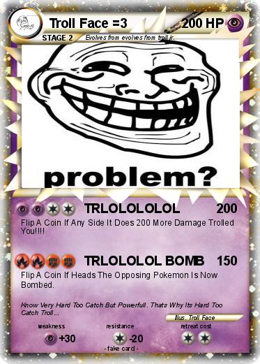 Pokemon Troll Face =3